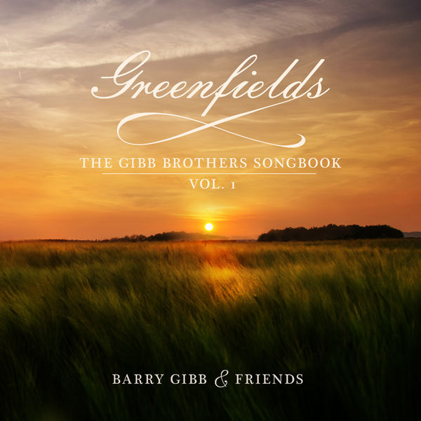 Greenfields: The Gibb Brothers Songbook Vol. 1 CD